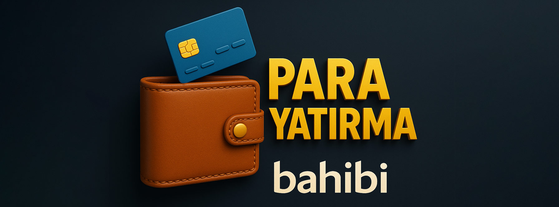 Bahibi Para Yatırma